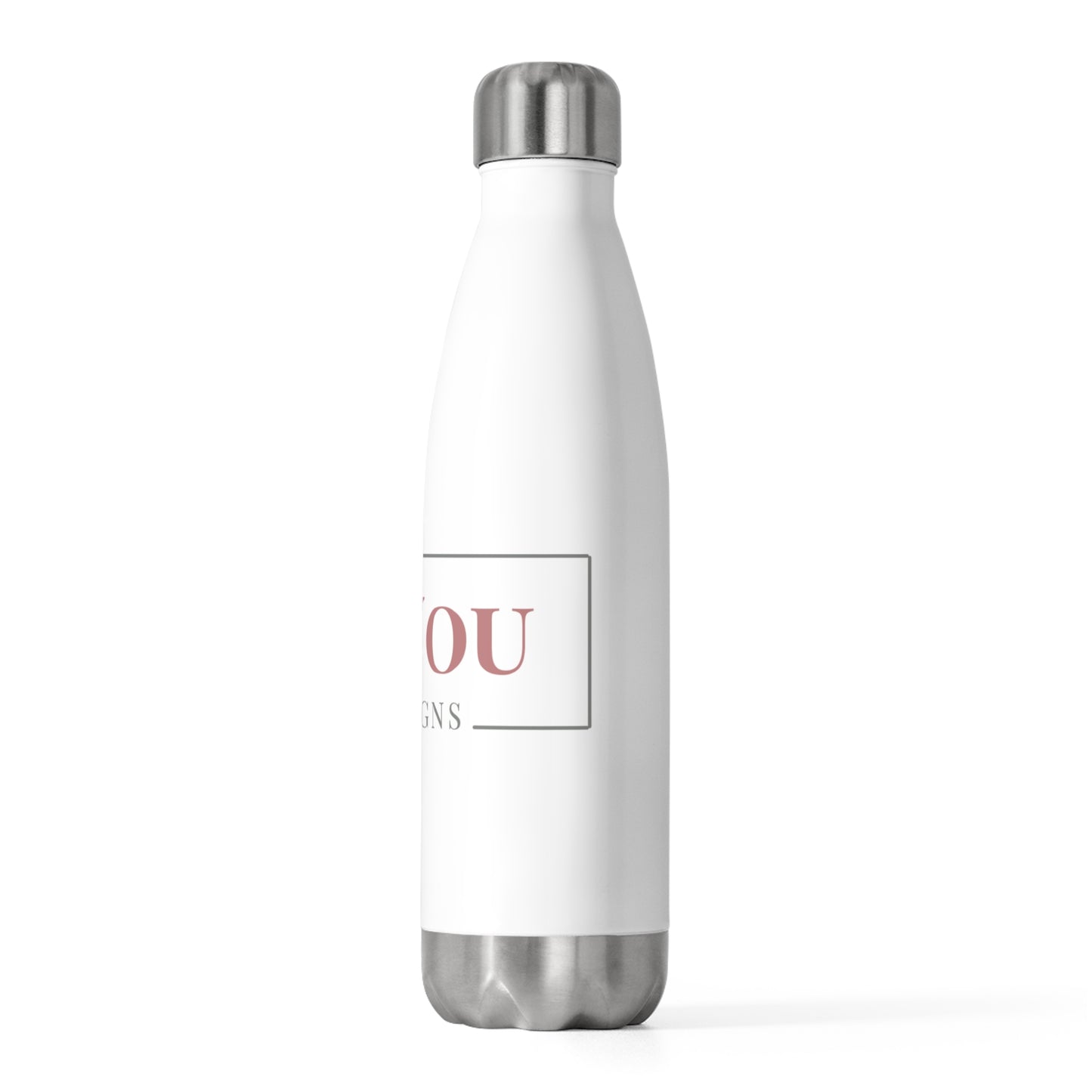 BE YOU 20oz Insulated Water Bottle - Motivational Travel Mug